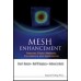 Mesh Enhancement: Selected Elliptic Methods, Foundations and Applications